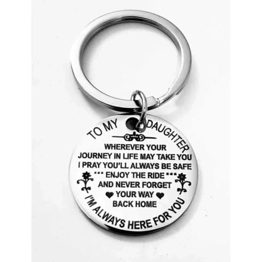 To My Daughter I'll Always Here For You Keychain